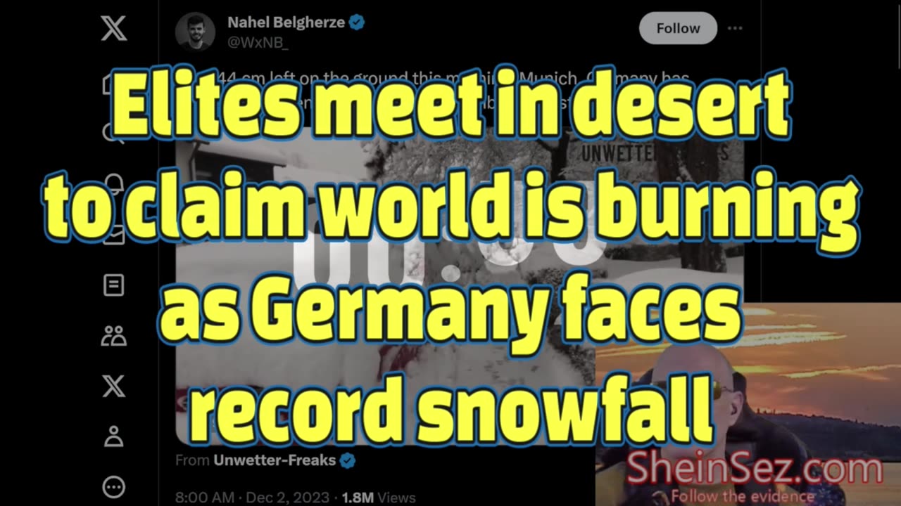 Elites meet in desert to claim world is burning as Germany faces record snowfall -SheinSez 371