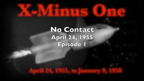 55-04-24 X-Minus One (001) No Contact