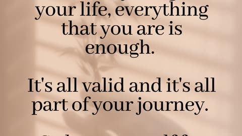 You are enough