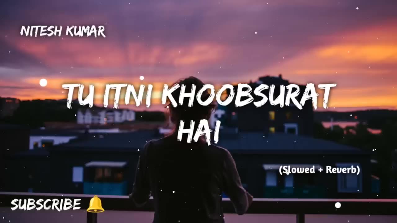 Tu itni khubsurat Hai LoFi Song#sad#viral#love#trending