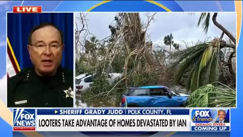 Polk County Sheriff Grady Judd: “if a looter breaks into your home ... take your gun and shoot him”