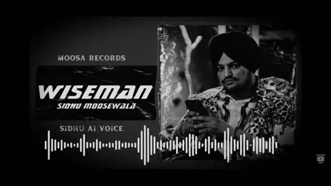 Wiseman Sidhu Moose Wala (Slowed+Reverd) Song