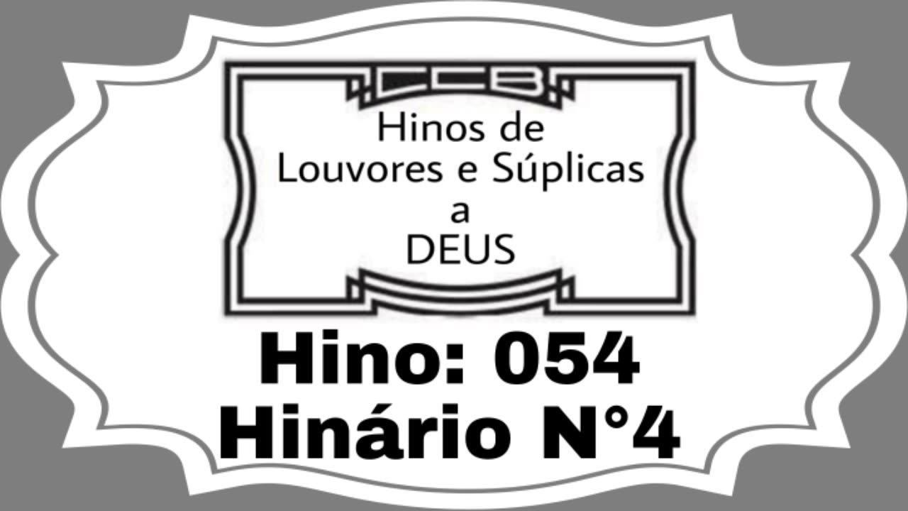 Hino: 054 - Hinário N°4