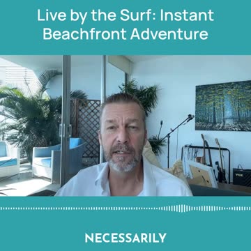 Live by the Surf Instant Beachfront Adventure