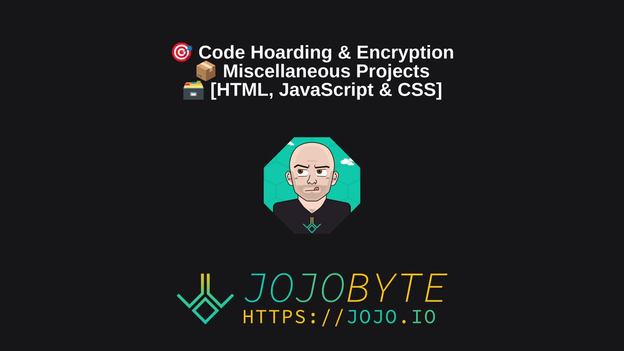 🎯 Code Hoarding & Encryption 📦 Miscellaneous Projects 🗃️ [HTML, JavaScript & CSS]