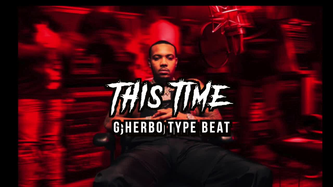 G Herbo Type Beat - This Time | 2022