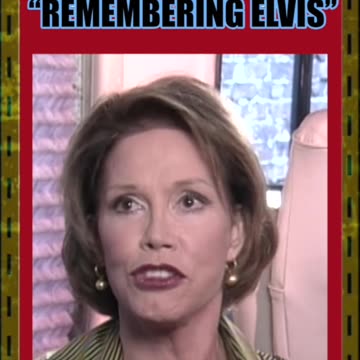 "REMEMBERING ELVIS" - MARY TYLER MOORE