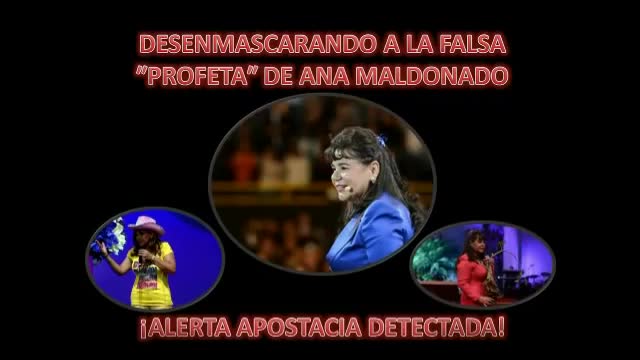 Desenmascarando a la falsa profeta maldonado