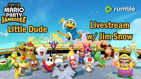 Super Mario Party Jamboree // LittleDude +Jim Snow Buddy