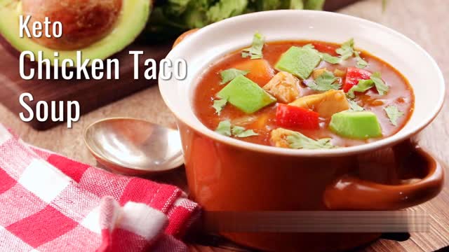 Recipe 8 - Keto Chicken Taco Soup