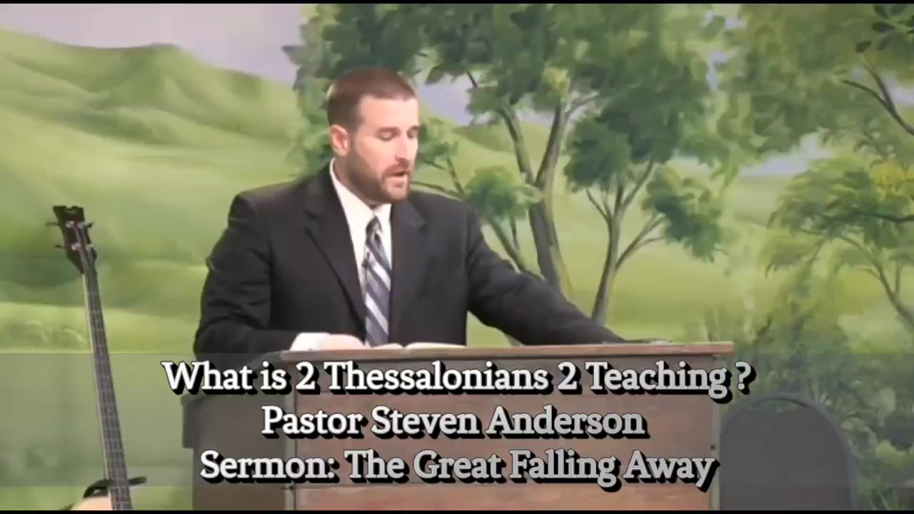 What is 2 Thessalonians 2 Teaching ? | Pastor Steven Anderson | Sermon Clip