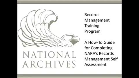 A HowTo Guide for Completing NARAs Records Management SelfAssessment