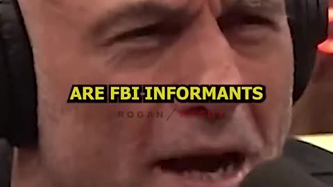 JOE ROGAN: THE FBI IS OUT OF CONTROL