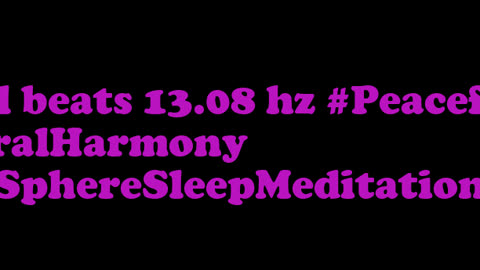 binaural_beats_13.08hz_AudioSphereDeepSleep BinauralSleepAid AudioSphere