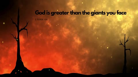 God is bigger than giants that you face