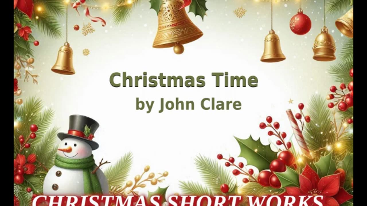 🎄️ Christmas Short Works Collection - Christmas Time by John Clare