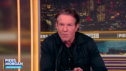 Actor Dennis Quaid Tells Piers Morgan Who He's Voting for President