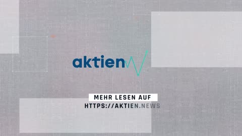 Aktien.news des Tages (19.08.2022)