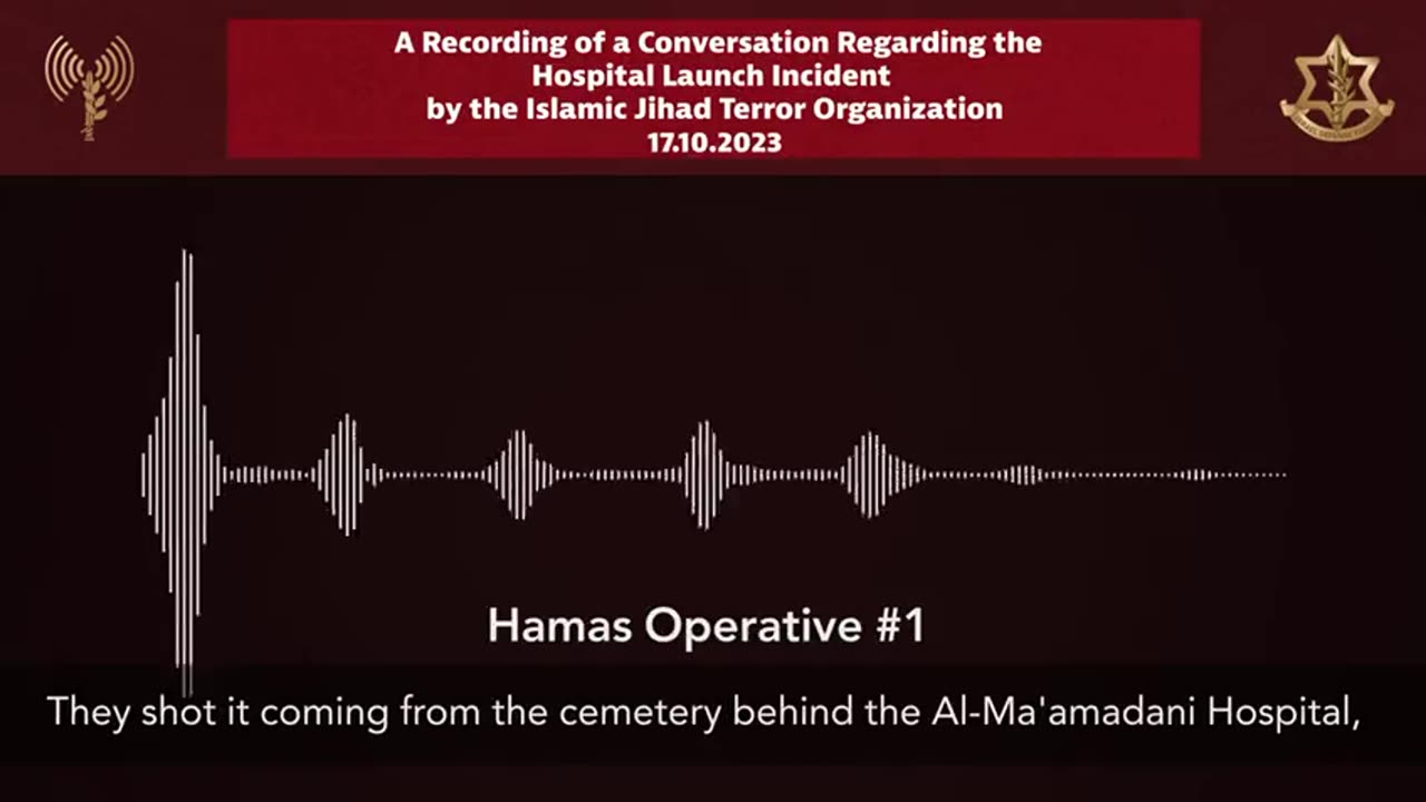 🎥 Israel released intercepted audio that proves the missile that hit the Gaza hospital