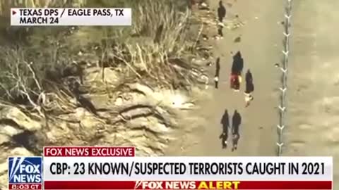 23 KNOWN/SUSPECTED TERRORISTS CAUGHT CROSSING THE BORDER IN 2021