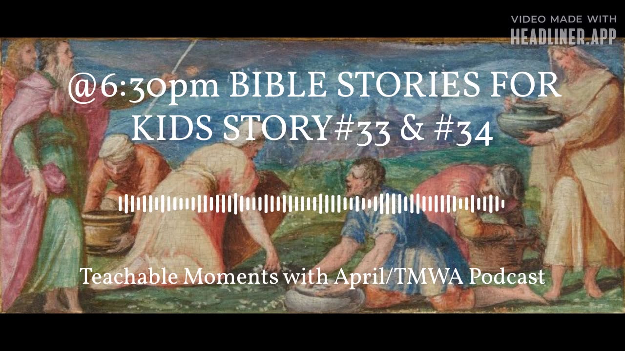 TMWA Bible Stories For Kids