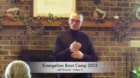 Evangelism Boot Camp 2013 Video 5