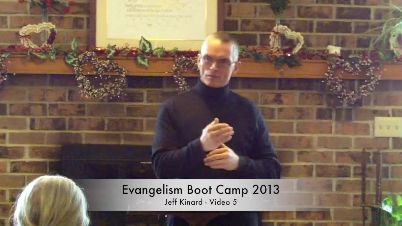 Evangelism Boot Camp 2013 Video 5