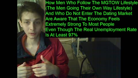 Outtake #111 Of How Men Who Follow The MGTOW Lifestyle Are Aware That The Economy Feels Very Strong