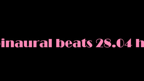 binaural_beats_28.04hz_BinauralRelaxationMelodies RelaxationTechniques Mindfulness