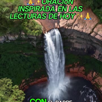🙏✨Oración Inspirada en las Lecturas de Hoy ✨🙏
