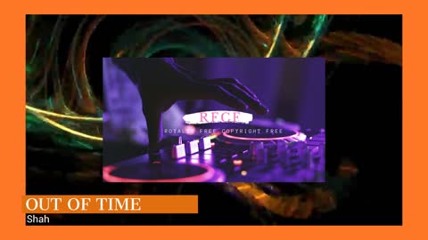 OUT OF TIME - Shah [Copyright Free Music]