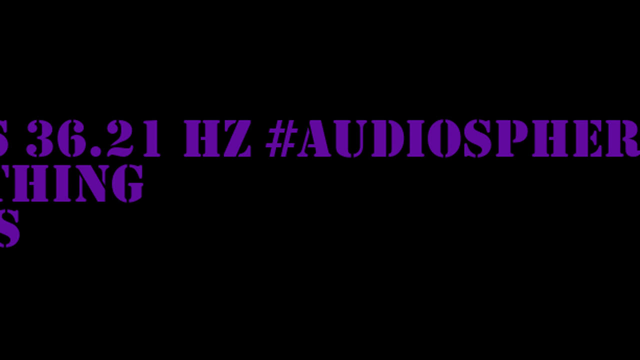 binaural_beats_36.21hz_Viral BinauralWellbeing AudioSphereMindHarmony