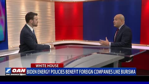 Biden Energy Policies Benefit Foreign Companies