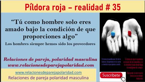 Píldora roja – realidad # 35