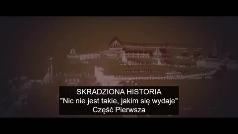 Stolen History - Część 1 (Lektor)