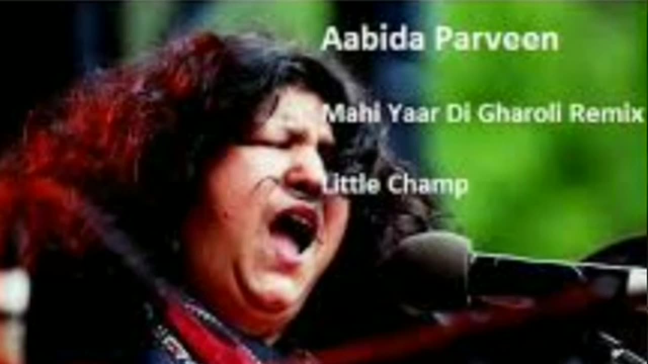 Mahi Yar di Gharoli.. by Abida Parveen