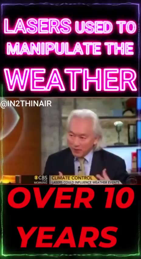 LASERS USED TO MANIPULATE THE WEATHER