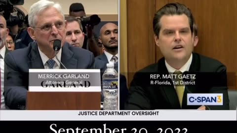 September 20, 2023 | Rep. Matt Gaetz destroys AG Merrick Garland at House Oversight Hearing