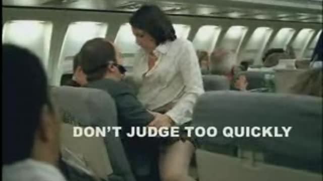 Plane ride, Don't judge too quickly