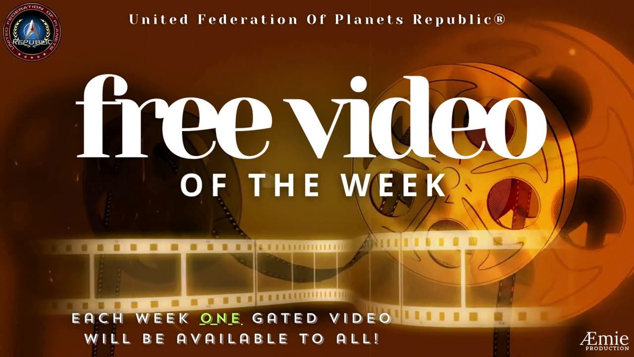 United Federation of Planets Republic - FREE VIDEO OF THE WEEK