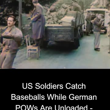US Soldiers Catch Baseballs While German POWs Are Unloaded - Unexpected COLOURIZED Footage ⚾🇺🇸🇩🇪🎥