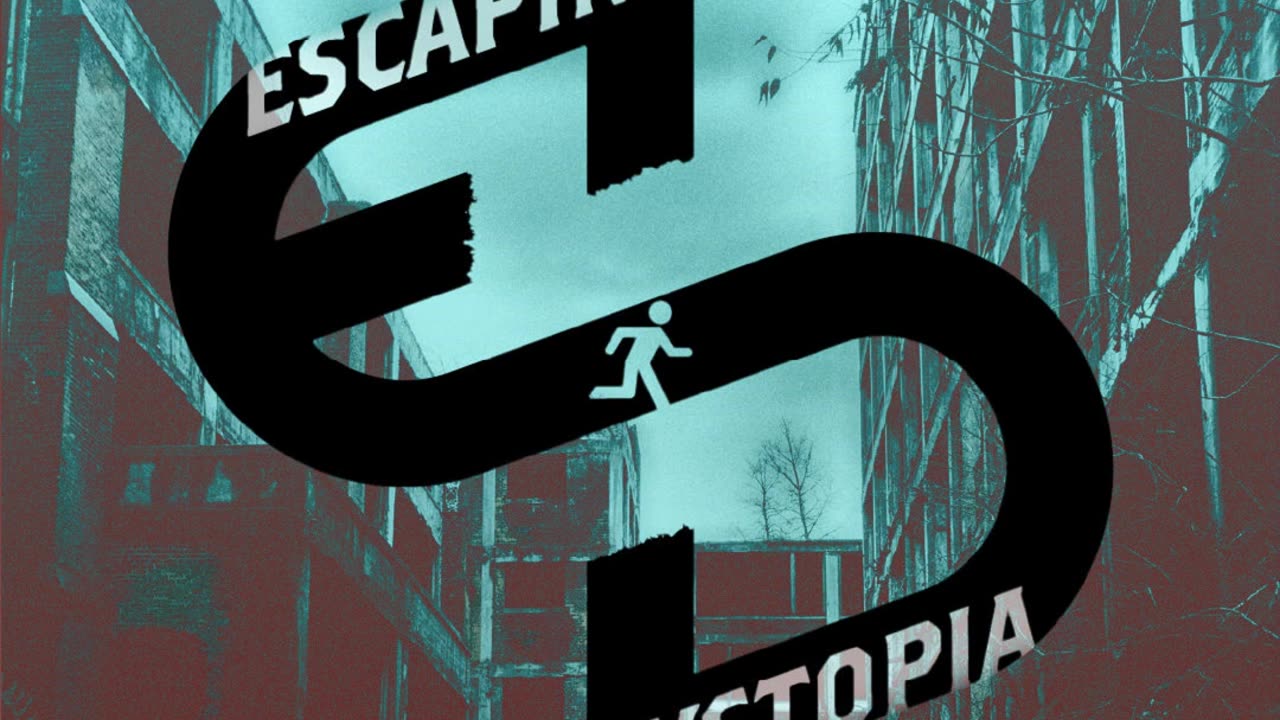 Escaping Dystopia - You Left Me Screaming