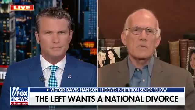 The Left talking nonstop about civil war: Victor Davis Hanson