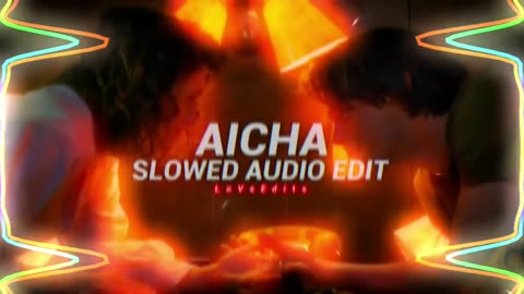 Aicha (Bgm) - Slowed Edit Audio - LoVsEdits - *No Copyright*