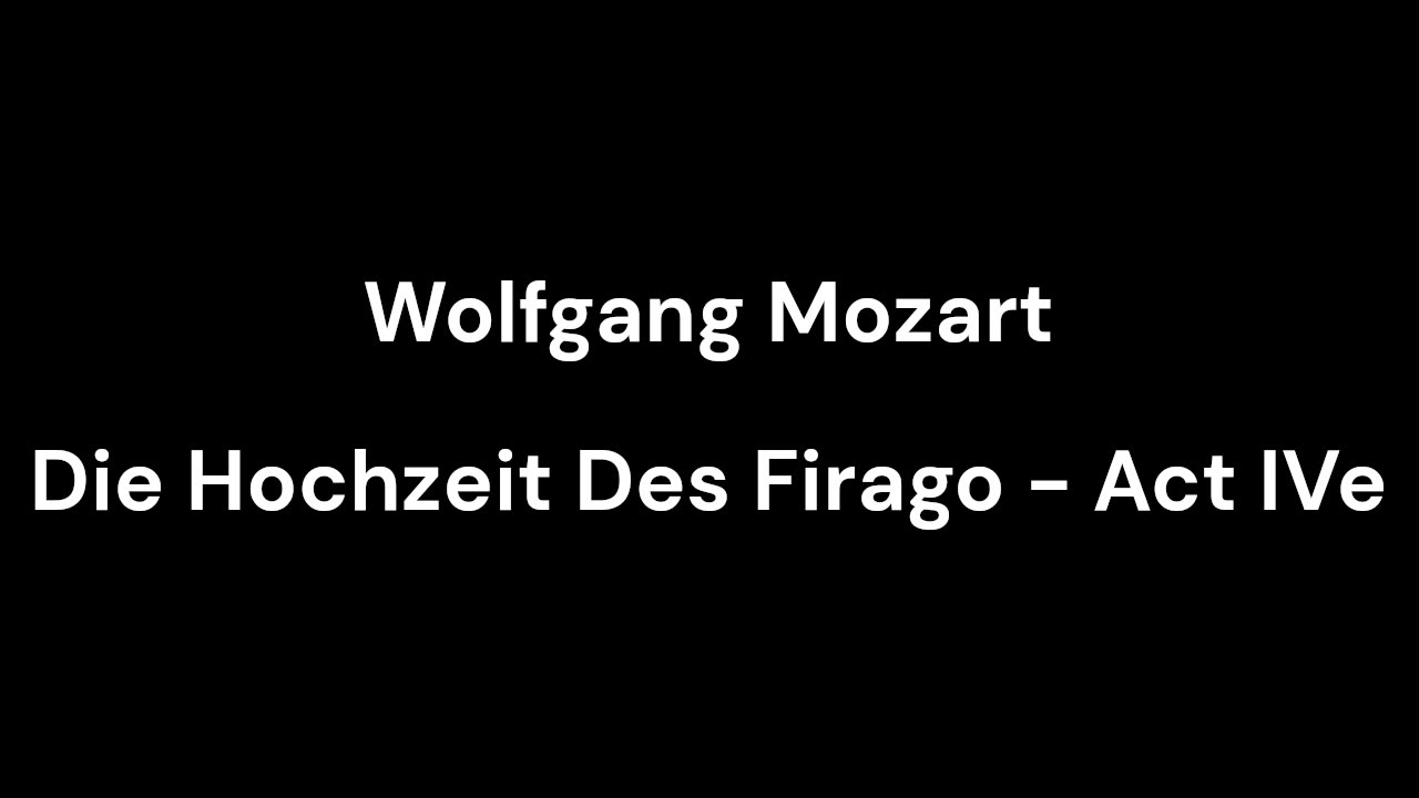 Die Hochzeit Des Firago - Act IVe