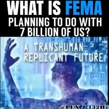 What is FEMA planning to do with 7 billion of us?