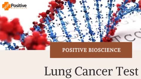 Lung Cancer Test | PositiveSelect Lung | Free Consultation