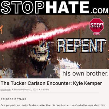 Justin Trudeau's brother goes on Tucker Carlson and tells him to "REPENT!"