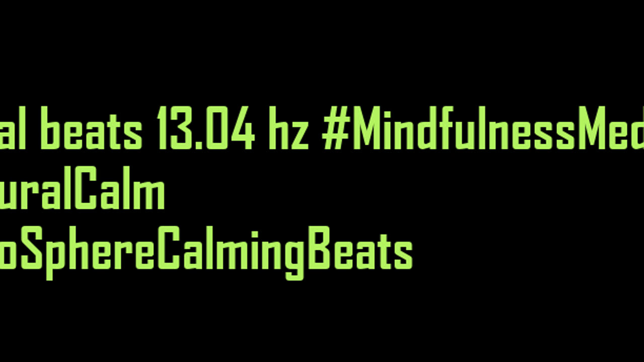 binaural_beats_13.04hz_BinauralStressFree BinauralSleepHarmonics BinauralSleepMusic