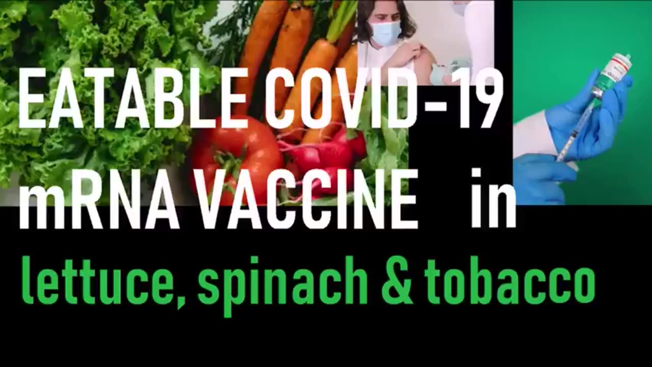 They’re trying to feed us with MRNA in food, vegetables not just meat